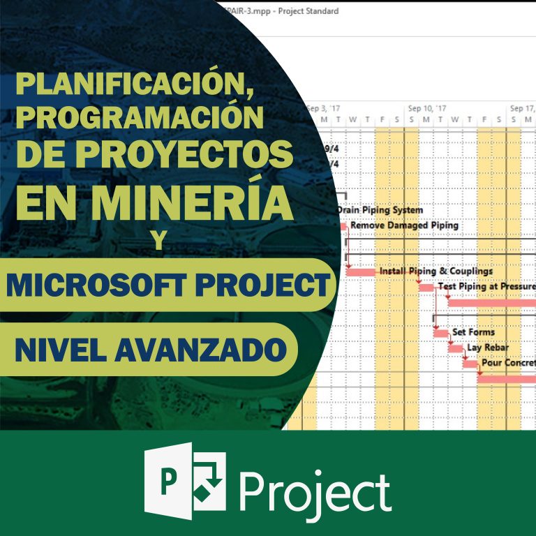 Planificación, Programación de Proyectos en Minería & Microsoft Project Nivel Avanzado